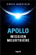 Cover: Apollo : mission meurtri&egrave;re - Fayard