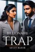 Cover: Billionaire Trap - Kelly Baker