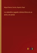 Cover: La calandria - Outlook Verlag