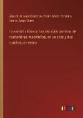 Cover: La mantilla blanca - Outlook Verlag