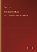 Cover: Meterse en Honduras - Outlook Verlag