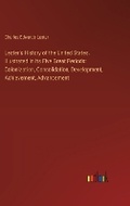 Cover: Lester's History of the United States. Illustrated in Its Five Great Periods - Outlook Verlag