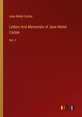 Cover: Letters And Memorials of Jane Welsh Carlyle - Outlook Verlag
