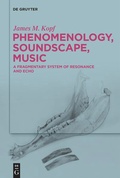 Cover: Phenomenology, Soundscape, Music - De Gruyter