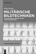 Cover: Milit&auml;rische Bildtechniken - De Gruyter