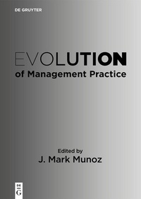 Abbildung von: Evolution of Management Practice - De Gruyter