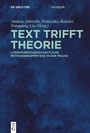Cover: Text trifft Theorie - De Gruyter