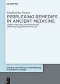 Cover: Perplexing Remedies in Ancient Medicine - De Gruyter