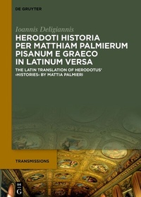 Abbildung von: Herodoti Historia per Matthiam Palmierum Pisanum e Graeco in Latinum versa - De Gruyter