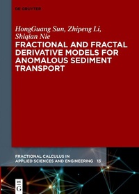 Abbildung von: Fractional and Fractal Derivative Models for Anomalous Sediment Transport - De Gruyter