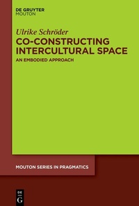 Abbildung von: Co-constructing Intercultural Space - De Gruyter Mouton