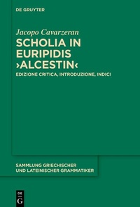 Abbildung von: Scholia in Euripidis >Alcestin< - De Gruyter