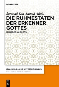 Abbildung von: Die Ruhmestaten der Erkenner Gottes - De Gruyter