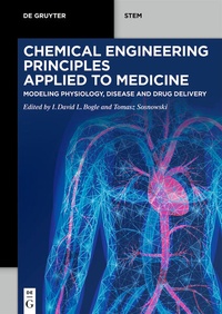 Abbildung von: Chemical Engineering Principles Applied to Medicine - De Gruyter