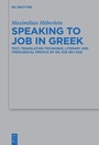 Cover: Speaking to Job in Greek - De Gruyter