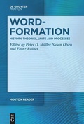 Cover: Word-Formation - History, Theories, Units and Processes - De Gruyter Mouton