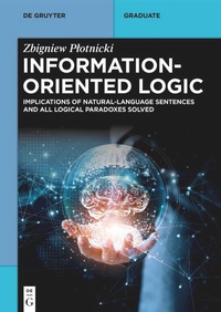 Enlarge image Cover: Information-Oriented Logic - De Gruyter