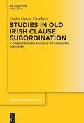 Cover: Studies in Old Irish Clause Subordination - De Gruyter Mouton
