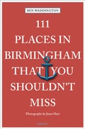 Cover: 111 Places in Birmingham That You Shouldn't Miss - Emons Verlag