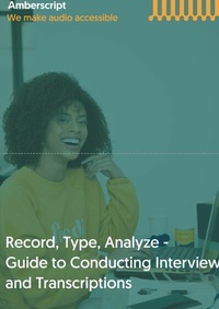 Abbildung von: Record, Type, Analyze, - Guide to Conducting Interviews and Transcriptions - Books on Demand
