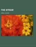 Cover: The Straw - Rarebooksclub.com