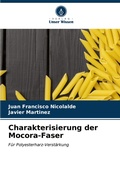 Cover: Charakterisierung der Mocora-Faser - Verlag Unser Wissen