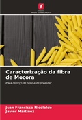 Cover: Caracteriza&ccedil;&atilde;o da fibra de Mocora - Edi&ccedil;&otilde;es Nosso Conhecimento