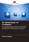 Cover: Se d&eacute;marquer et s'int&eacute;grer - Editions Notre Savoir