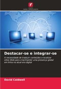 Cover: Destacar-se e integrar-se - Edi&ccedil;&otilde;es Nosso Conhecimento