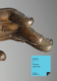 Abbildung von: Cantico espiritual - Linkgua Ediciones