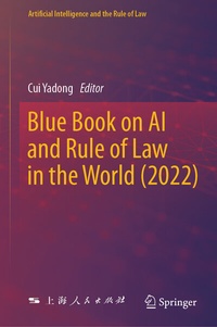 Abbildung von: Blue Book on AI and Rule of Law in the World (2022) - Springer