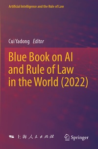 Abbildung von: Blue Book on AI and Rule of Law in the World (2022) - Springer