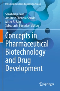 Enlarge image Cover: Concepts in Pharmaceutical Biotechnology and Drug Development - Springer