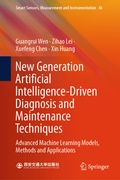 Cover: New Generation Artificial Intelligence-Driven Diagnosis and Maintenance Techniques - Springer