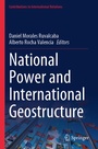 Cover: National Power and International Geostructure - Springer