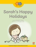 Cover: Read + Play Strengths Bundle 2 Sarah's Happy Holidays - Marshall Cavendish International (Asia) Pte Ltd