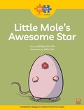 Cover: Read + Play Strengths Bundle 2 Little Mole's Awesome Star - Marshall Cavendish International (Asia) Pte Ltd