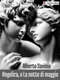 Cover: Angelica, o La notte di maggio - Passerino
