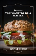 Cover: So......You want to be a Waiter - Carl Davis