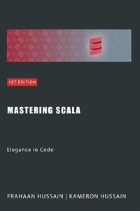 Enlarge image Cover: Mastering Scala: Elegance in Code - Sonar Publishing