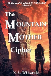 Enlarge image Cover: The Mountain Mother Cipher - Northgate Press