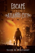 Cover: Escape from Atlantis City - Skywater Publishing Cooperative LTD