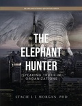 Cover: The Elephant Hunter - Stacie LL Morgan LLC