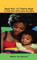Cover: Read this ABC Poetry Book to Help Your Child Learn the ABCs - Silent King Books