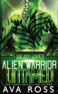 Cover: Alien Warrior Untamed - Enchanted Star Pres, LLC
