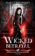 Cover: Wicked Betrayal - Enchanted Star Pres, LLC