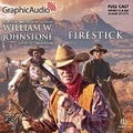 Cover: Firestick [Dramatized Adaptation] - Graphic Audio