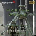 Cover: Fugitive Telemetry [Dramatized Adaptation] - Graphic Audio