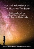 Cover: For the Knowledge of the Glory of the Lord - Fortress Press,U.S.