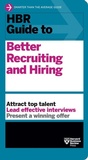 Cover: HBR Guide to Better Recruiting and Hiring - Harvard Business Review Press